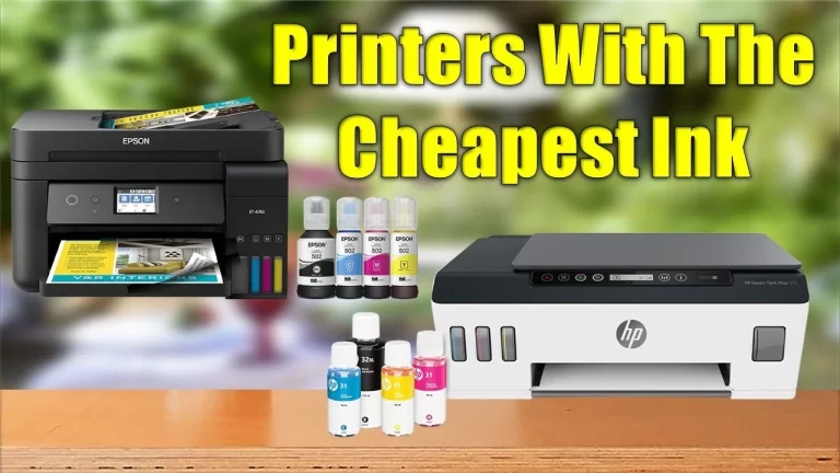 Which Printer Has the Cheapest Ink